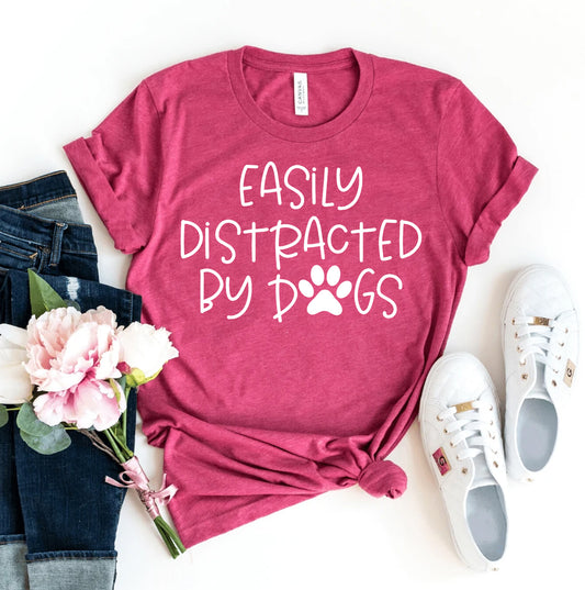 Easily Distracted By Dogs T-shirt Agate