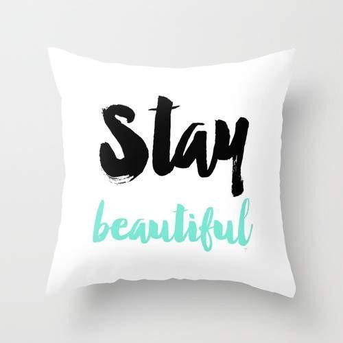 Stay Beautiful Typography Cushion/Pillow Scorpius